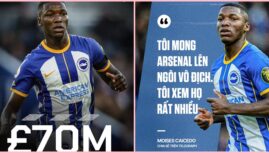 Moises Caicedo:’Tôi thích Arsenal, tôi rất mong muốn họ vô địch’