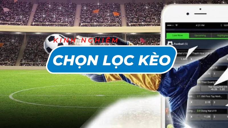 kinh-nghiem-danh-bong-co-chon-loc-keo