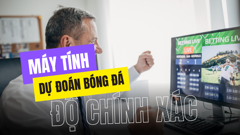 may-tinh-du-doan-bong-da-co-chinh-xac-khong