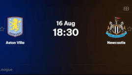 Nhận Định Aston Villa vs Newcastle (18h30, 16/8): Pháo Đài Villa Park Thử Lửa ‘Chích Chòe’ Khủng Hoảng